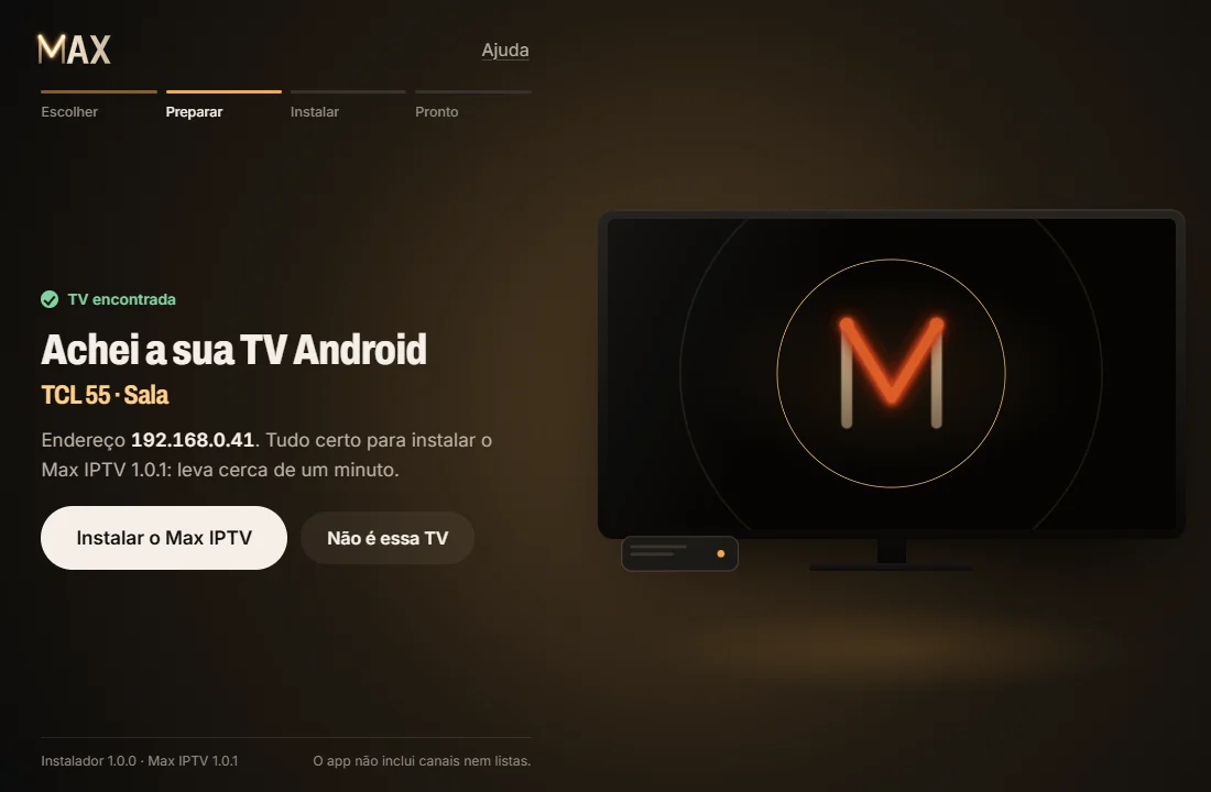 O instalador avisa que achou a TV, com o botão para instalar